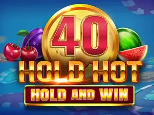 40 Hold Hot Hold And Win screenshot